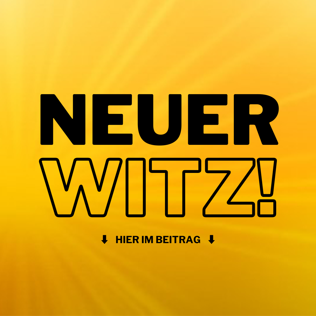 Witzige Sprüche • Die besten Witze im Netz Spitzenwitze